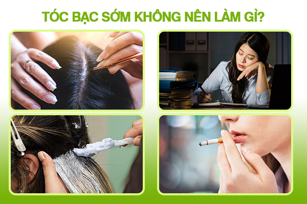 Tóc bạc sớm không nên làm gì? Giải pháp khắc phục hiệu quả đến từ Mỹ