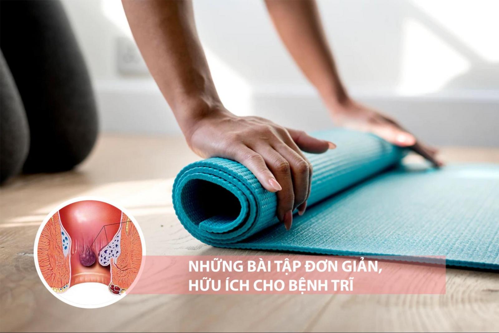 Những bài tập đơn giản, hữu ích cho người bệnh trĩ