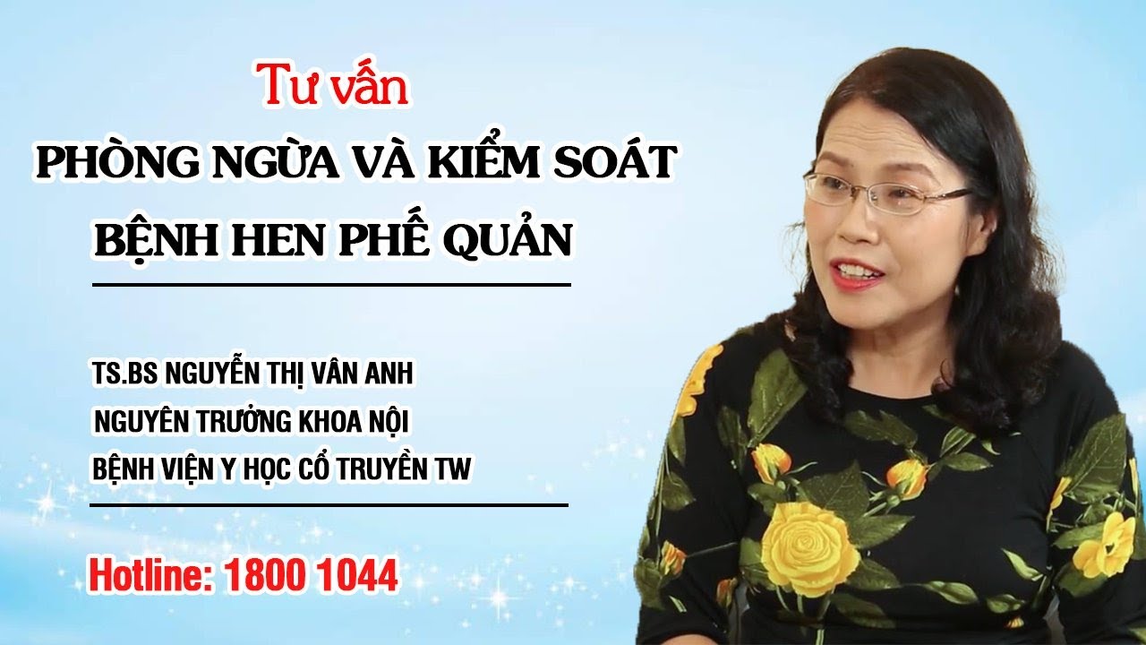 VTV3:  Phòng ngừa và kiểm soát bệnh hen phế quản