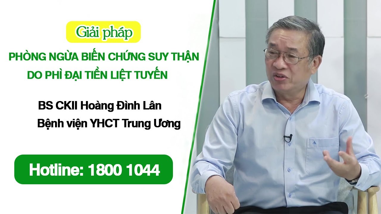 VTV2: Giải pháp phòng ngừa biến chứng suy thận do phì đại tiền liệt tuyến